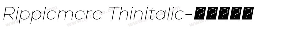 Ripplemere ThinItalic字体转换